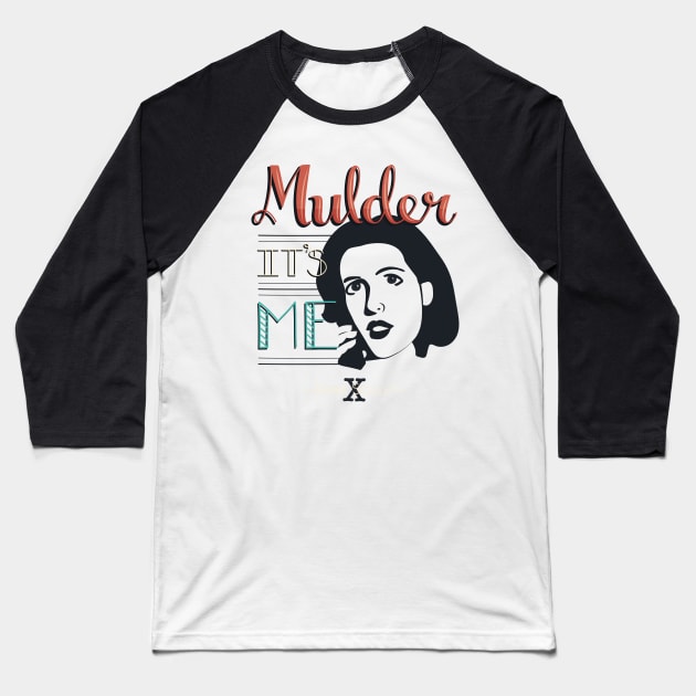 Mulder It's Me Baseball T-Shirt by sixhours